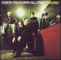 North Mississippi Allstars : Polaris